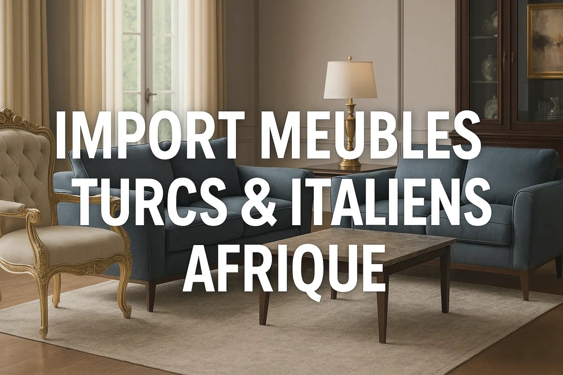 Meubles-turcs-et-italiens-pour-l-Afrique-Qualité-et-design DEKOFLIX